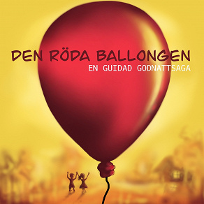 Omslagsbild för Den röda ballongen, en guidad godnattsaga
