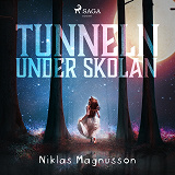 Omslagsbild för Tunneln under skolan