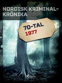 Omslagsbild för Nordisk kriminalkrönika 1977