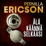 Cover for Älä käännä selkääsi