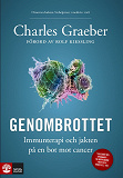 Omslagsbild för Genombrottet : Immunterapi och jakten på en bot mot cancer