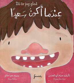 Cover for Då är jag glad : Arabisk-svensk parallelltext
