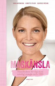 Cover for Magkänsla : Handboken för dig med orolig mage och IBS