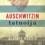 Omslagsbild för Auschwitzin tatuoija