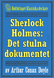 Omslagsbild för Sherlock Holmes: Äventyret med det stulna dokumentet – Återutgivning av text från 1911