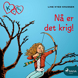 Omslagsbild för K for Klara 6 - Nå er det krig!