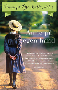 Omslagsbild för Del 4: Anne på Grönkulla – Anne på egen hand
