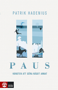 Cover for Paus - Konsten att göra något annat