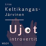 Cover for Ujot ja introvertit