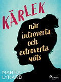 Omslagsbild för Kärlek : när introverta och extroverta möts