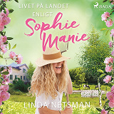 Omslagsbild för Livet på landet enligt Sophie Manie