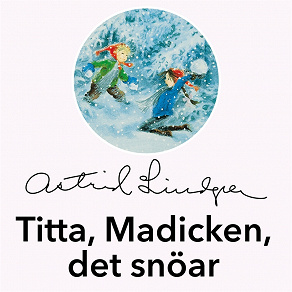 Cover for Titta, Madicken, det snöar!