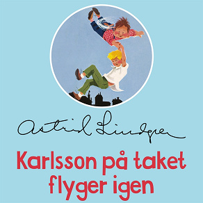 Omslagsbild för Karlsson på taket flyger igen