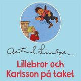 Omslagsbild för Lillebror och Karlsson på taket