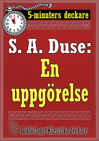 Omslagsbild för 5-minuters deckare. S. A. Duse: En uppgörelse. Återutgivning av text från 1927