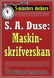 Omslagsbild för 5-minuters deckare. S. A. Duse: Maskinskrifverskan. Berättelse. Återutgivning av text från 1915