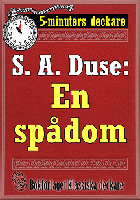 Omslagsbild för 5-minuters deckare. S. A. Duse: En spådom. Berättelse. Återutgivning av text från 1926