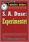 Omslagsbild för 5-minuters deckare. S. A. Duse: Experimentet. Berättelse. Återutgivning av text från 1917