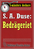 Omslagsbild för 5-minuters deckare. S. A. Duse: Bedrägeriet. En historia. Återutgivning av text från 1916