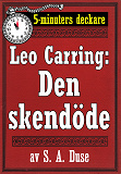 Omslagsbild för 5-minuters deckare. Leo Carring: Den skendöde. Berättelse från Monte Carlo. Återutgivning av text från 1927