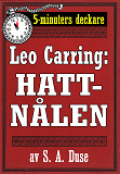 Omslagsbild för 5-minuters deckare. Leo Carring: Hattnålen. Detektivhistoria. Återutgivning av text från 1914