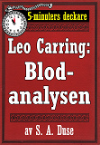 Omslagsbild för 5-minuters deckare. Leo Carring: Blodanalysen. Återutgivning av text från 1917