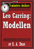 Omslagsbild för 5-minuters deckare. Leo Carring: Modellen. Detektivhistoria. Återutgivning av text från 1917