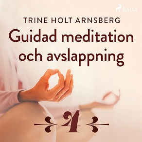 Cover for Guidad meditation och avslappning - Del 4