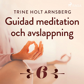Cover for Guidad meditation och avslappning - Del 6