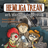 Omslagsbild för Hemliga trean och maskeradmysteriet