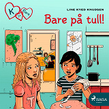 Omslagsbild för K for Klara 17 - Bare på tull!