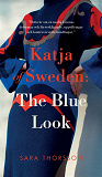 Omslagsbild för Katja of Sweden: The Blue Look