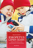 Cover for Esiopetus lapsen silmin
