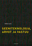 Omslagsbild för Geeniteknologia, arvot ja vastuu