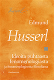 Omslagsbild för Ideoita puhtaasta fenomenologiasta ja fenomenologisesta filosofiasta