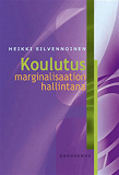 Cover for Koulutus marginalisaation hallintana