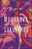 Omslagsbild för Muuttuva sukupuoli