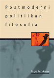 Omslagsbild för Postmoderni politiikan filosofia