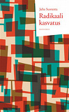 Cover for Radikaali kasvatus