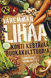 Omslagsbild för Vähemmän lihaa