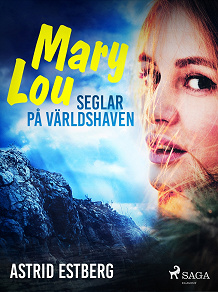 Omslagsbild för Mary Lou seglar på världshaven