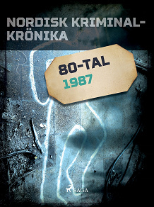 Omslagsbild för Nordisk kriminalkrönika 1987