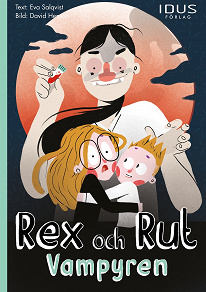 Omslagsbild för Rex och Rut: Vampyren 