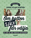 Omslagsbild för Om katten själv får välja