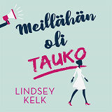 Cover for Meillähän oli tauko