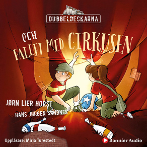 Cover for Dubbeldeckarna och fallet med cirkusen