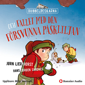 Cover for Dubbeldeckarna och fallet med den försvunna påskliljan