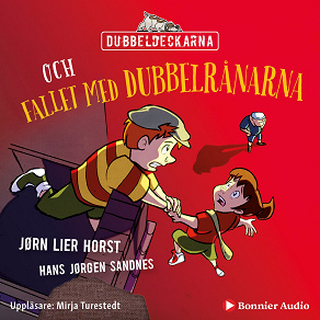 Cover for Dubbeldeckarna och fallet med dubbelrånarna
