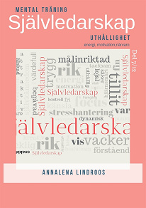 Cover for Självledarskap Del 7 Uthållighet - energi, motivation, närvaro