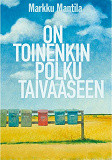 Omslagsbild för On toinenkin polku taivaaseen